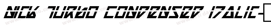 Nick Turbo Condensed Italic字体转换